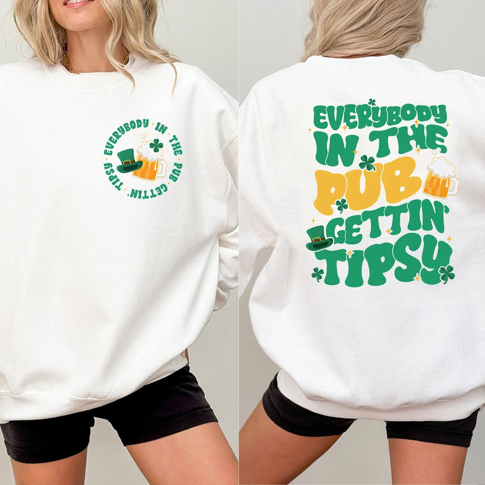 everybody the in pub getting tipsy crew sweatshirt