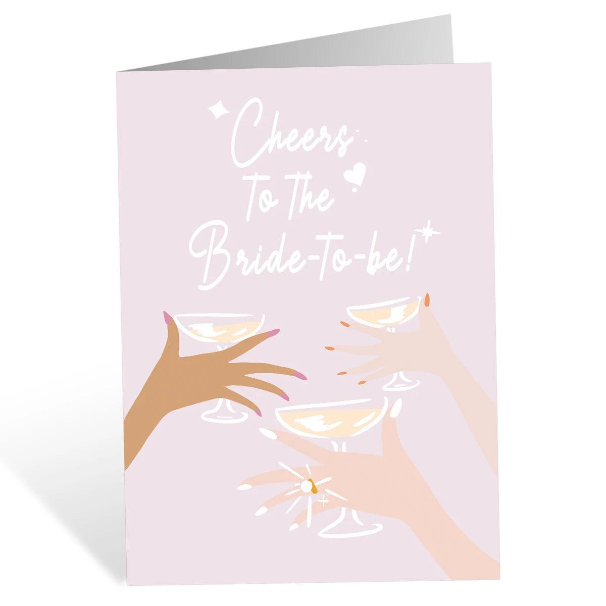 cheers to the bride-to-be card