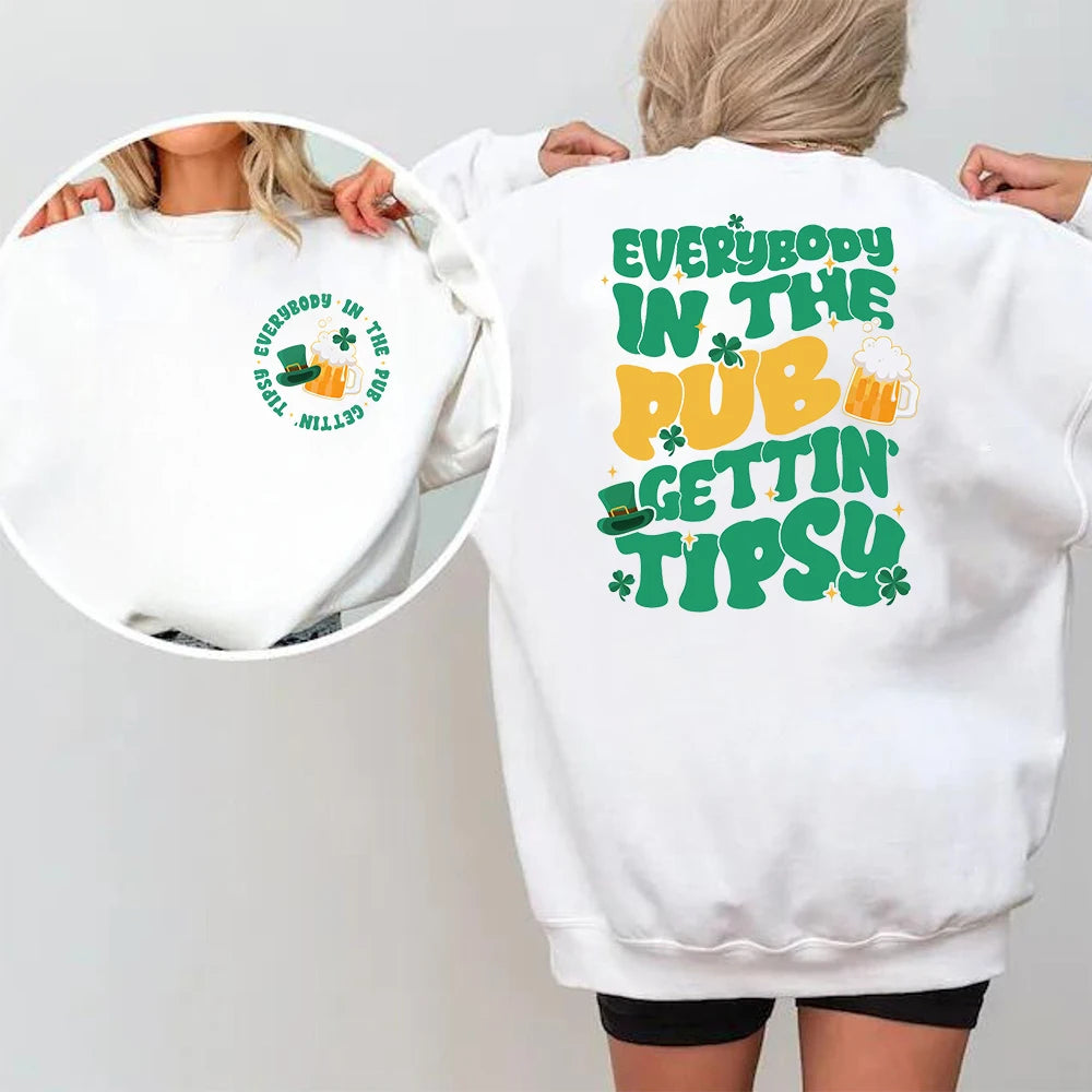 everybody the in pub getting tipsy crew sweatshirt
