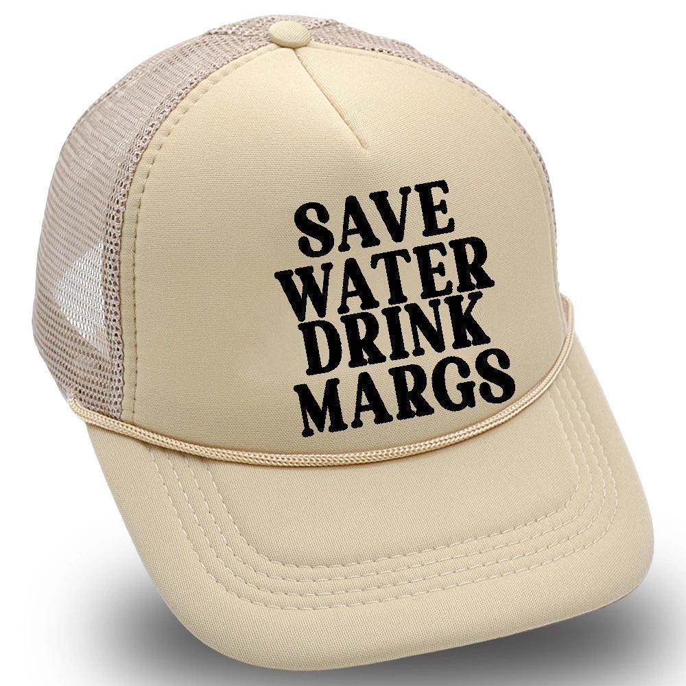 save water drinks margs trucker hat - basil boutique