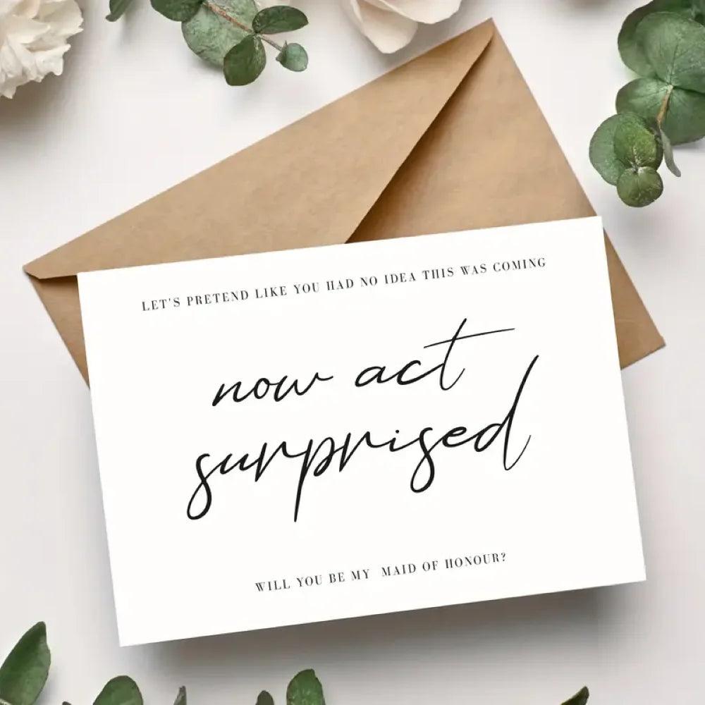 now act surprised bridal party proposal cards