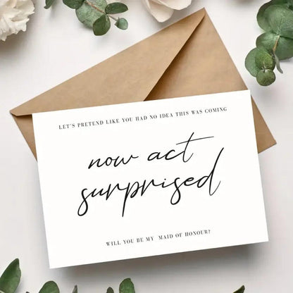 now act surprised bridal party proposal cards - basil boutique