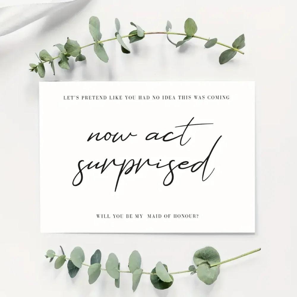 now act surprised bridal party proposal cards