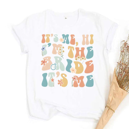 it's me, hi, i'm the bride it's me t-shirts - basil boutique