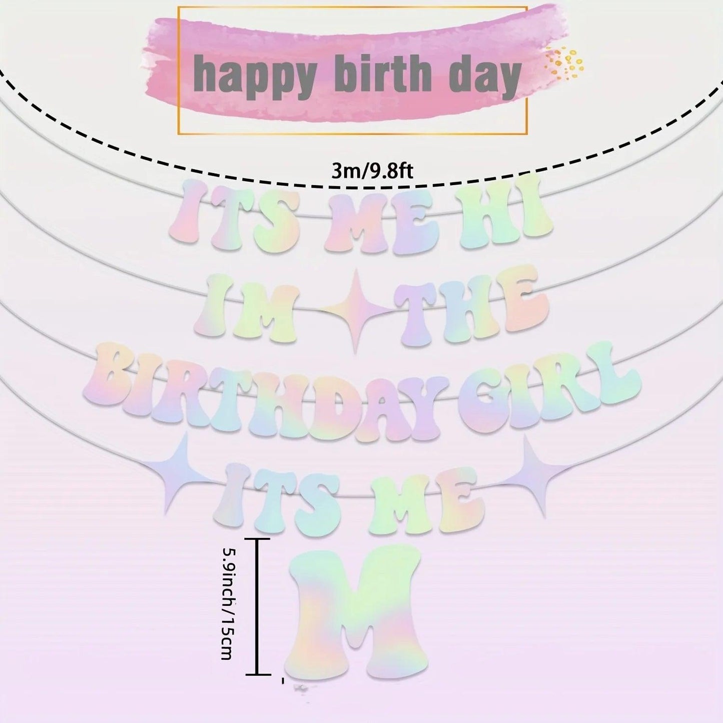 it's me, hi, i'm the birthday girl, it's me banner