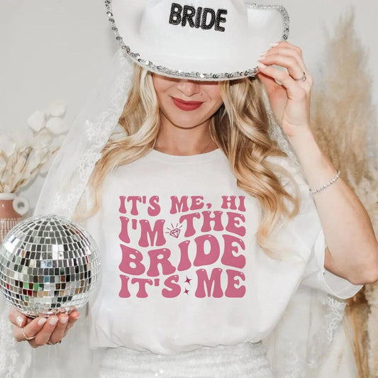 it's me, hi, i'm the bride it's me t-shirts