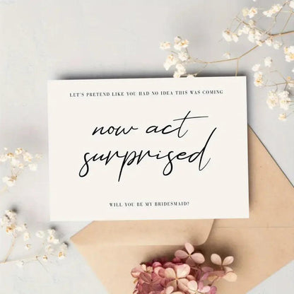 now act surprised bridal party proposal cards - basil boutique