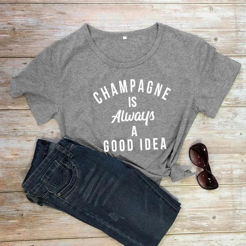 champagne is always a good idea t-shirt - basil boutique