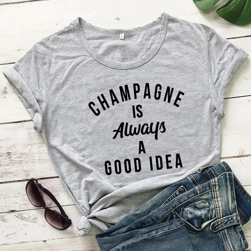 champagne is always a good idea t-shirt - basil boutique