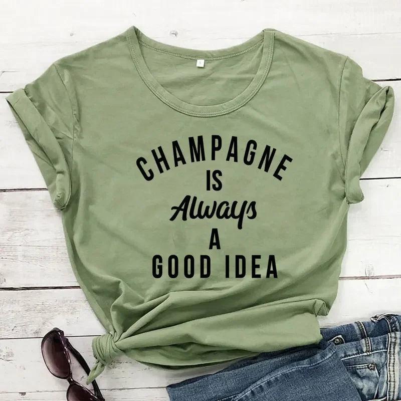 champagne is always a good idea t-shirt - basil boutique