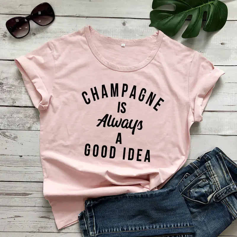 champagne is always a good idea t-shirt - basil boutique