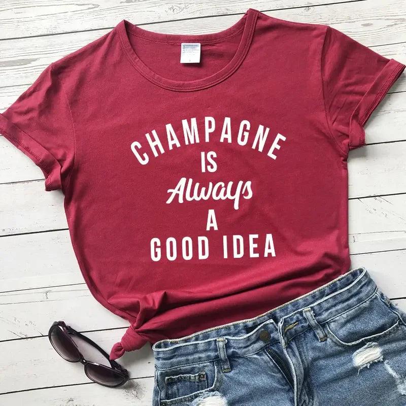 champagne is always a good idea t-shirt - basil boutique