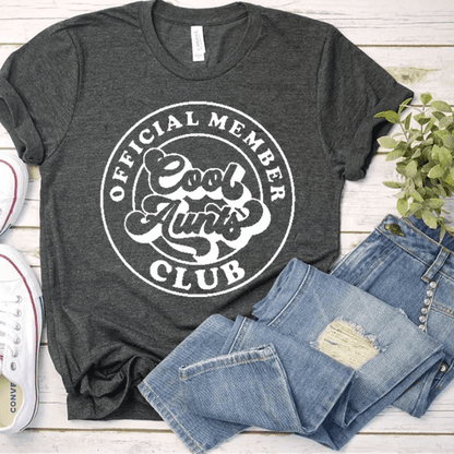 cool aunts club official member t-shirt - basil boutique