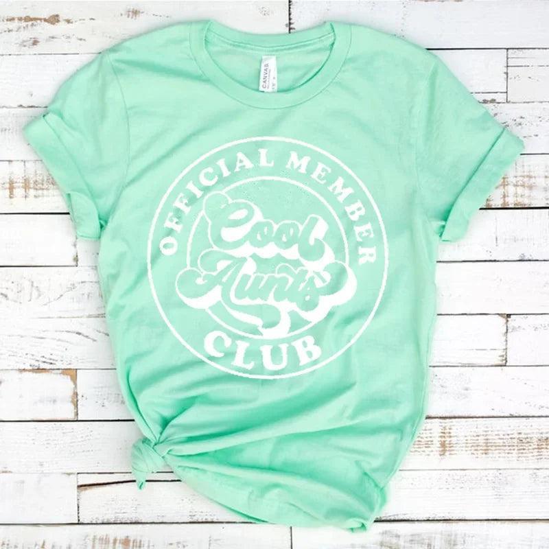 cool aunts club official member t-shirt - basil boutique