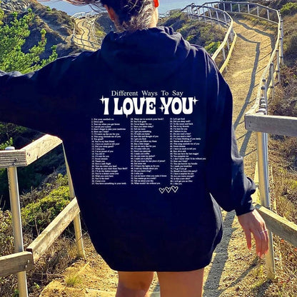 different ways to say i love you hoodie - basil boutique