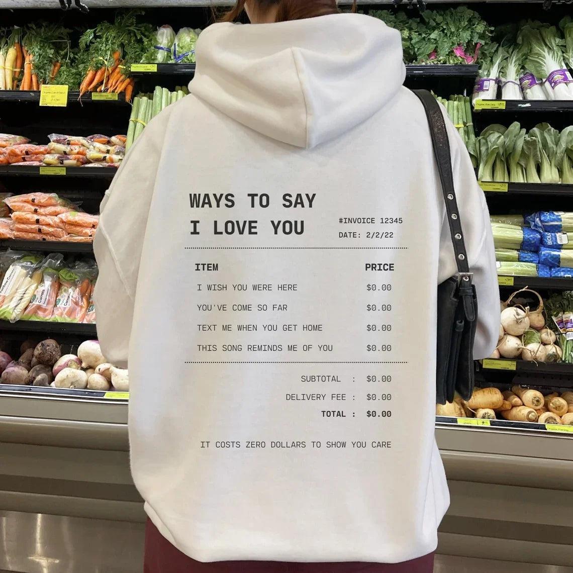 different ways to say i love you hoodie - basil boutique