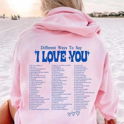 different ways to say i love you hoodie - basil boutique