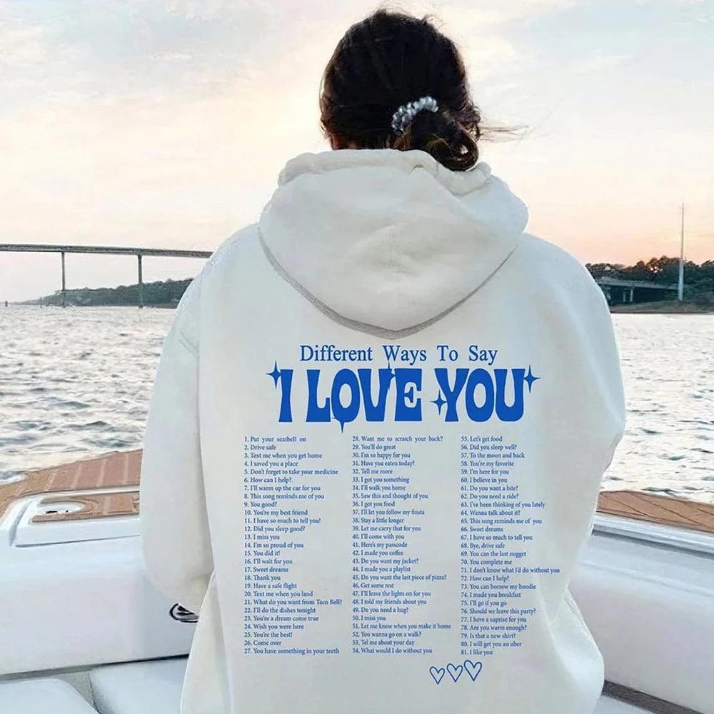 different ways to say i love you hoodie - basil boutique