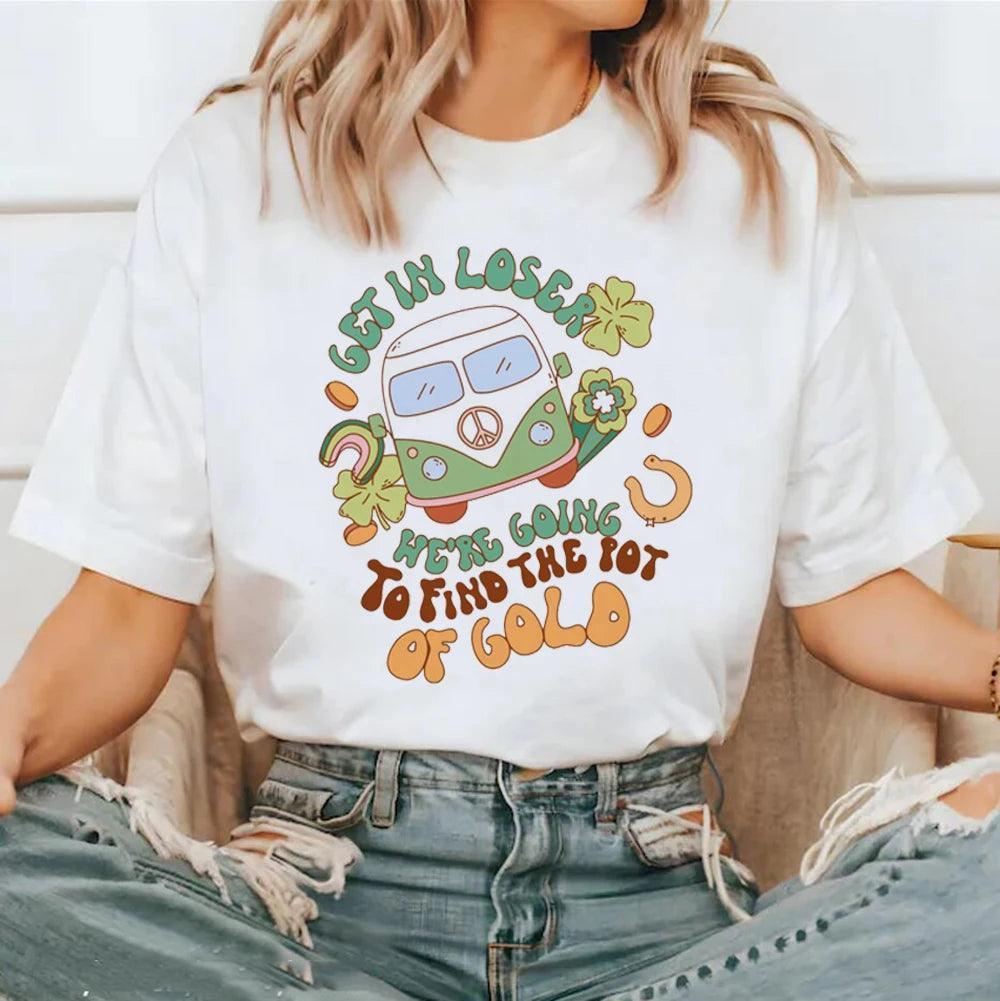 get in loser we're going to find the pot of gold t-shirt - basil boutique