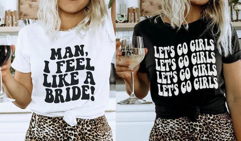 Bachelorette Man I Feel Like Bride Funny Party Short Sleeve Top Tees O Neck 100%cctton Fashion Streetwear Harajuku Drop Shipping - basil boutique