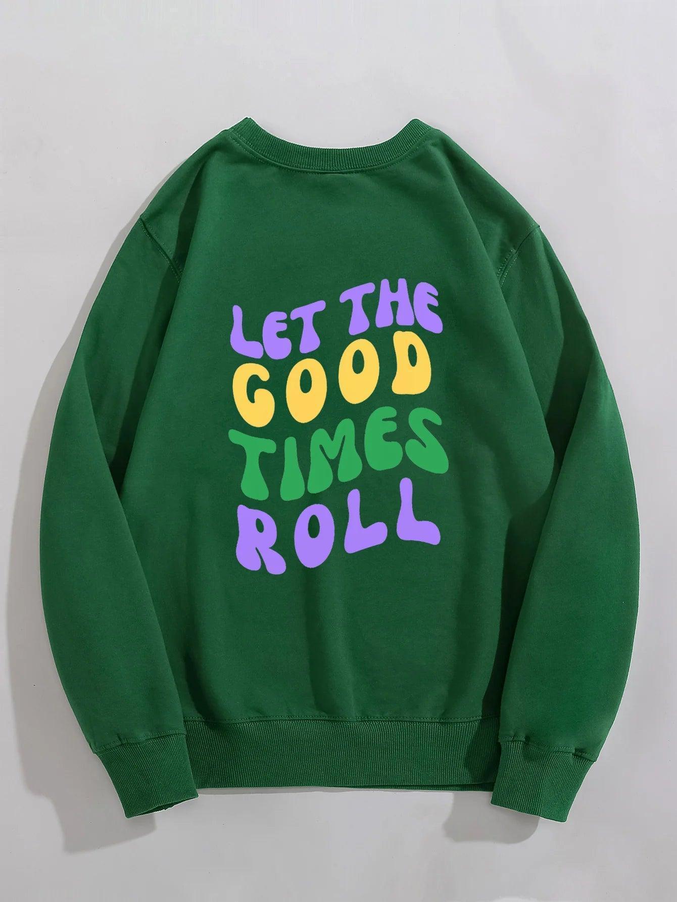 let the good times roll crew sweatshirt - basil boutique