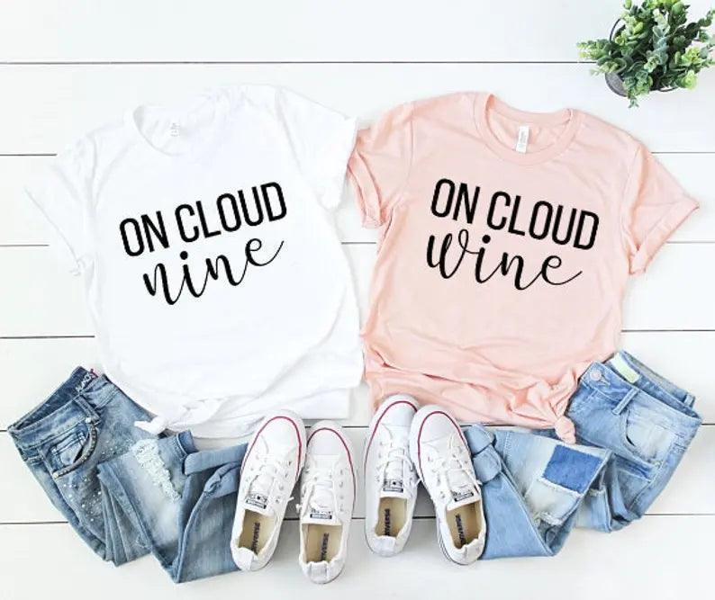 Skuggnas New Arrival On Cloud Nine T-shirt Wine Bachelorette Shirt Bachelorette Party tshirts Bachelorette Bride T shirt - basil boutique