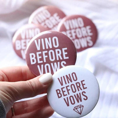 vino before vows buttons - basil boutique