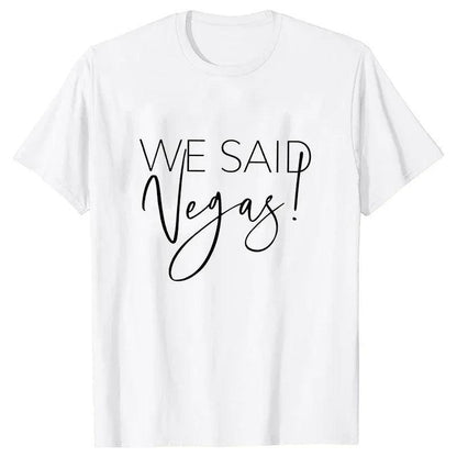 we said vegas t-shirts - basil boutique