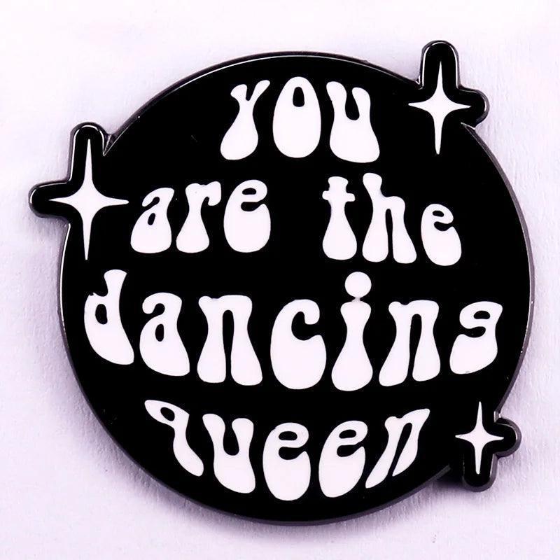 you are the dancing queen pin - basil boutique