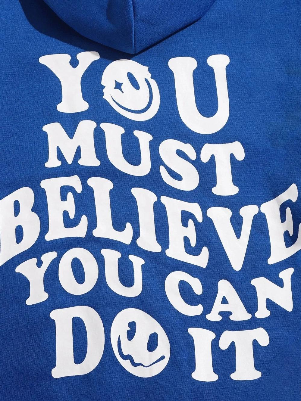 you must believe you can do it hoodie - basil boutique